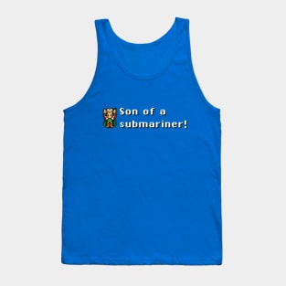 Son Of A Submariner! Tank Top